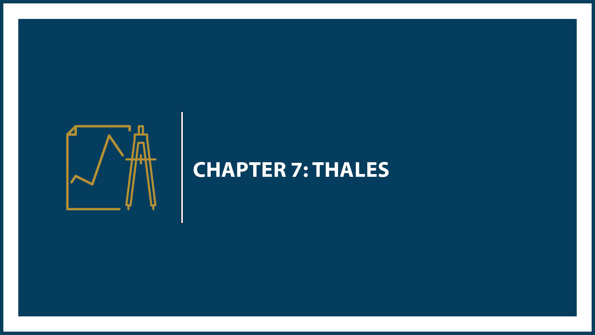 Chapter 7: Thales